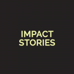 Impact Stories